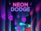 Logħba Neon Dodge onlajn