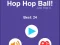 Logħba Hop Hop Ball onlajn