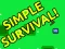 Logħba Simple Surviving Game onlajn
