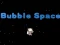 Logħba Bubble Space onlajn