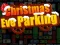 Logħba Christmas Eve Parking onlajn
