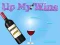 Logħba Up My Wine onlajn