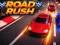 Logħba Road Rush onlajn