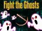 Logħba Fight the Ghosts onlajn