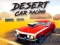 Logħba Desert Car Racing onlajn