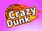 Logħba Crazy Dunk onlajn
