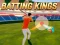 Logħba Batting Kings onlajn