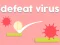 Logħba Defeat Virus onlajn