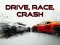 Logħba Drive, Race, Crash onlajn