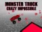 Logħba Monster Truck Crazy Impossible onlajn