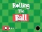 Logħba Rolling The Ball onlajn