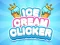 Logħba Ice Cream Clicker onlajn
