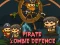 Logħba Pirate Zombie Defence onlajn
