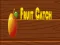 Logħba Fruit catch onlajn