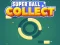 Logħba Super Ball Collect HTML5 onlajn