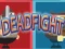 Logħba Dead Fight onlajn