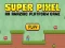 Logħba Super Pixel onlajn