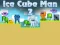 Logħba Ice Cube Man 2 onlajn