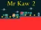 Logħba Mr Kaw 2 onlajn