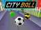 Logħba City Ball onlajn