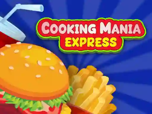 Logħba Cooking Mania Express onlajn