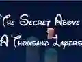 Logħba The Secret Above A Thousand Layers onlajn