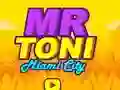 Logħba Mr Toni Miami City onlajn