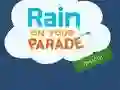 Logħba Rain on Your Parade onlajn