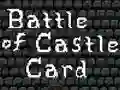 Logħba Battle of Castle Card onlajn
