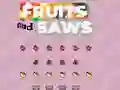 Logħba Fruits and Saws onlajn