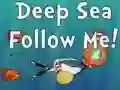 Logħba Deep Sea Follow Me! onlajn