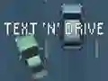 Logħba Text 'n' Drive onlajn