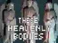 Logħba These Heavenly Bodies onlajn