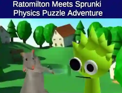Logħba Rato Milton Meets Sprunki Physics Puzzle Adventure onlajn