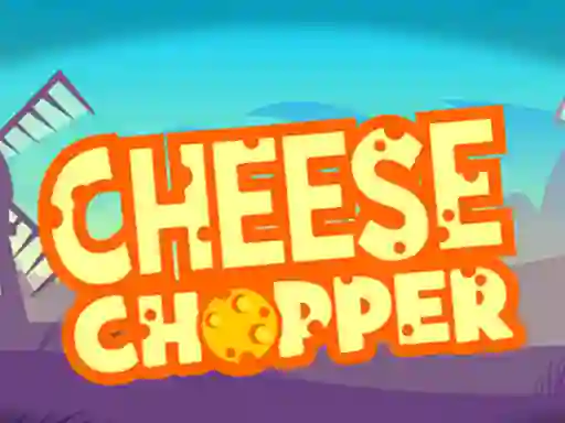 Logħba Cheese Chopper onlajn