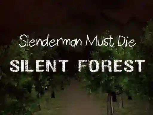 Logħba Slenderman Must Die: Silent Forest onlajn