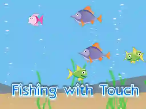 Logħba Fishing With Touch onlajn