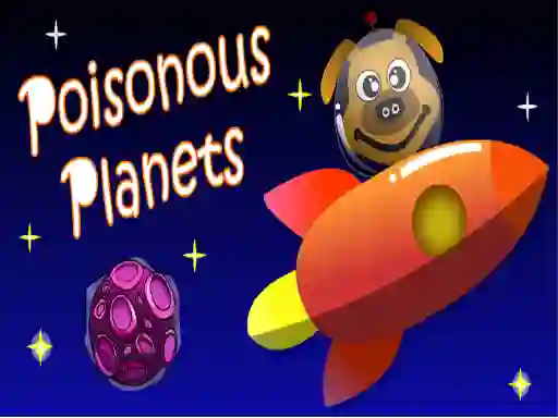 Logħba Poisonous Planets onlajn