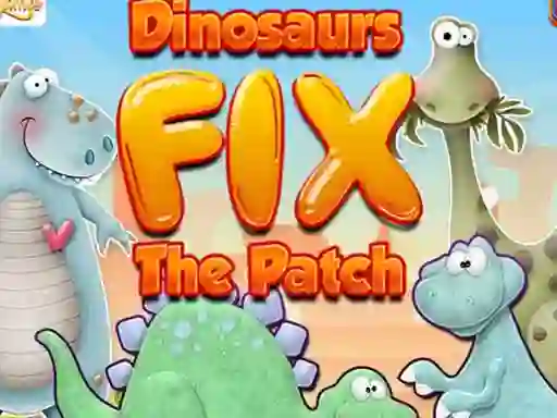 Logħba Dinosaurs Fix The Patch onlajn