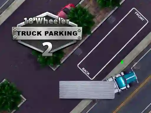 Logħba 18 Wheeler Truck Parking 2 onlajn