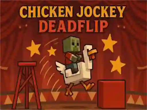 Logħba Chicken Jockey Deadflip onlajn