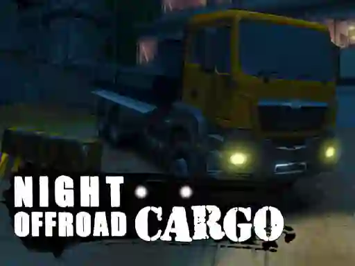 Logħba Night Offroad Cargo onlajn