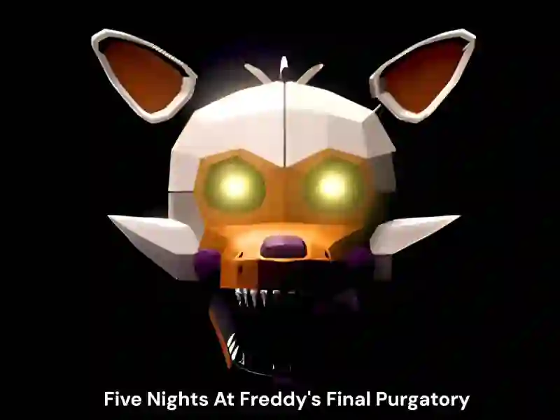 Logħba Five Nights At Freddy's Final Purgatory onlajn