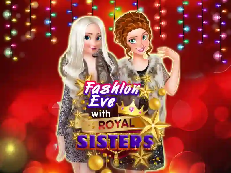 Logħba Fashion Eve with Royal Sisters onlajn