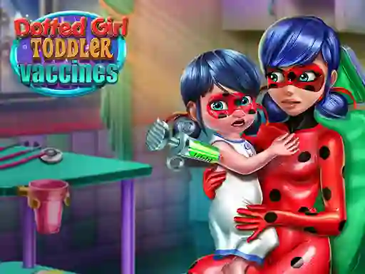 Logħba Dotted Girl: Toddler Vaccines onlajn