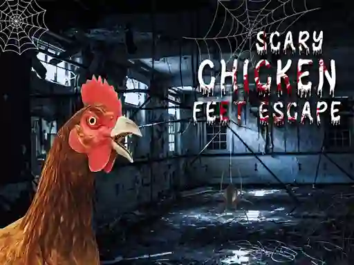 Logħba Scary Chicken Feet Escape onlajn