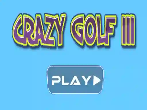 Logħba Crazy golf III onlajn