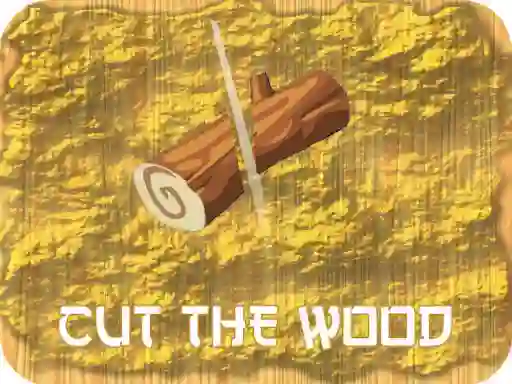 Logħba Cut Wood onlajn