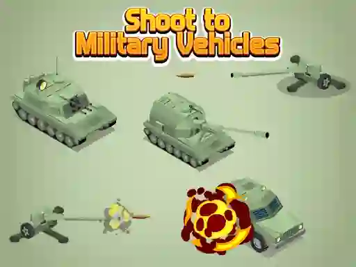 Logħba Shoot To Military Vehicles onlajn