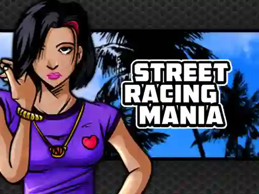 Logħba Street Racing Mania onlajn